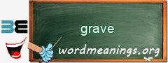 WordMeaning blackboard for grave